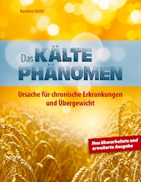 Das Kältephänomen - Karoline Dichtl - E-Book