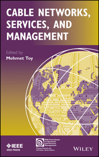 Cable Networks, Services, and Management -  - E-Book
