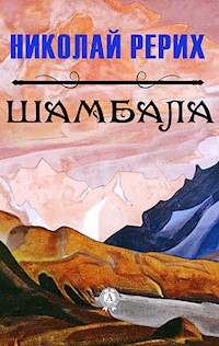 Шамбала - Николай Рерих - E-Book