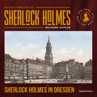 Sherlock Holmes in Dresden (Ungekürzt) - Sir Arthur Conan Doyle - Hörbuch