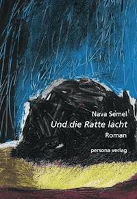 Und die Ratte lacht - Nava Semel - E-Book