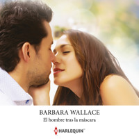 El hombre tras la máscara - Barbara Wallace - Hörbuch