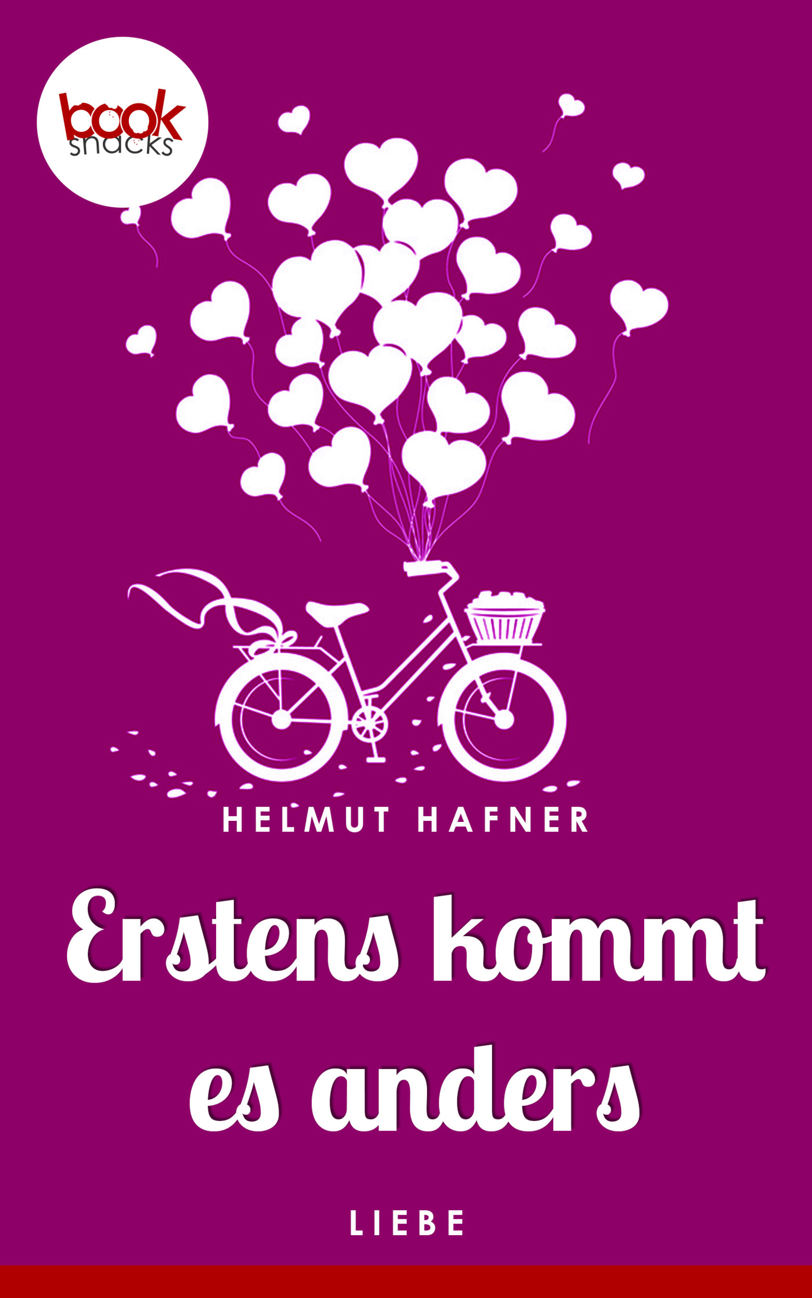 Erstens kommt es anders (Kurzgeschichte) - Helmut Hafner - E-Book