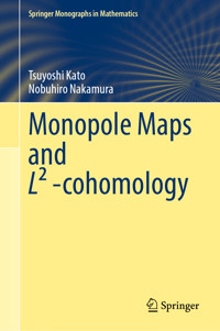 Monopole Maps and L² -cohomology - Tsuyoshi Kato - E-Book