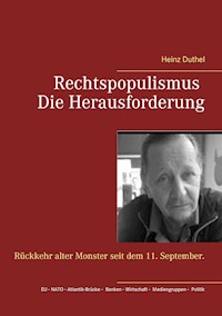 Rechtspopulismus - Die Herausforderung - Heinz Duthel - E-Book