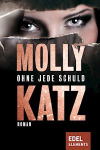 Ohne jede Schuld - Molly Katz - E-Book