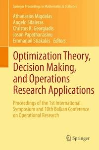 Optimization Theory, Decision Making, and Operations Research Applications -  - E-Book