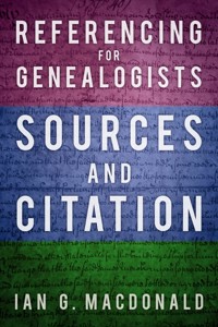 Referencing for Genealogists - Ian G. Macdonald - E-Book