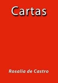 Cartas - Rosalía de Castro - E-Book