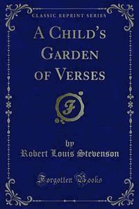 A Child's Garden of Verses - Robert Louis Stevenson - E-Book