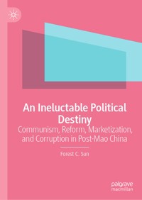 An Ineluctable Political Destiny - Forest C. Sun - E-Book