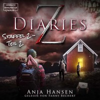 Z Diaries, Staffel 2, Teil 2 (ungekürzt) - Anja Hansen - Hörbuch
