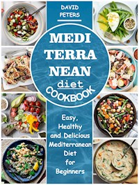 Mediterranean Diet Cookbook - David Peters - E-Book