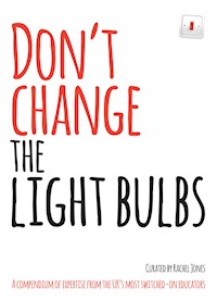Don't Change The Light Bulbs - Rachel Jones - E-Book