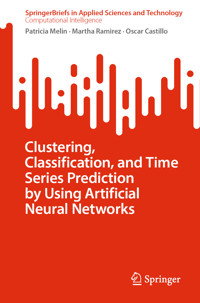 Clustering, Classification, and Time Series Prediction by Using Artificial Neural Networks - Patricia Melin - E-Book