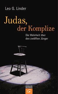 Judas, der Komplize - Leo G. Linder - E-Book