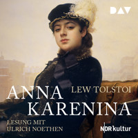 Anna Karenina - Lew Tolstoi - Hörbuch