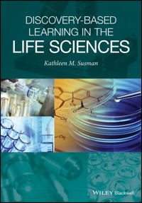 Discovery-Based Learning in the Life Sciences - Kathleen M. Susman - E-Book
