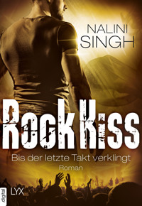 Rock Kiss - Bis der letzte Takt verklingt - Nalini Singh - E-Book