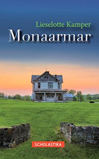 Monaarmar - Lieselotte Kamper - E-Book