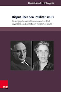 Disput über den Totalitarismus - Hannah Arendt - E-Book