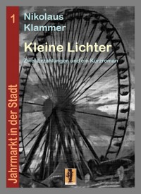 Kleine Lichter - Nikolaus Klammer - E-Book