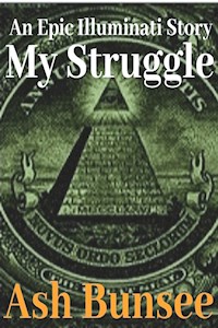 My Struggle - Ash Bunsee - E-Book
