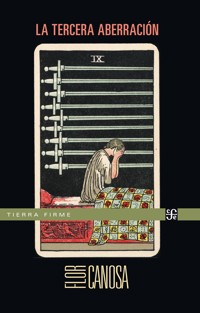 La tercera aberración - Flor Canosa - E-Book