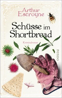 Schüsse im Shortbread - Arthur Escroyne - E-Book