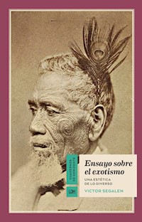 Ensayo sobre el exotismo - Victor Segalen - E-Book