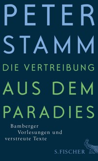 Die Vertreibung aus dem Paradies - Peter Stamm - E-Book