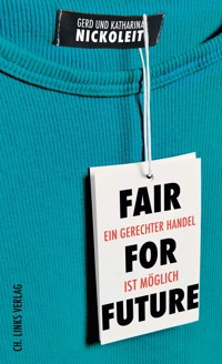 Fair for Future - Gerd Nickoleit - E-Book
