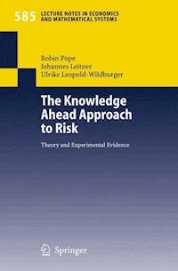 The Knowledge Ahead Approach to Risk - Robin Pope - E-Book