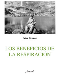 Los beneficios de la respiración - Peter Deunov - E-Book