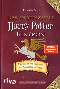 Das inoffizielle Harry-Potter-Lexikon - Pemerity Eagle - E-Book + Hörbuch