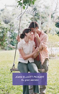 Su gran secreto - Joan Elliott Pickart - E-Book