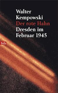 Der rote Hahn - Walter Kempowski - E-Book