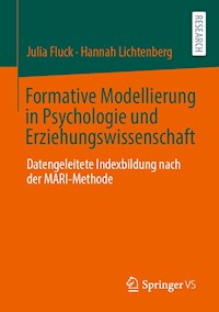 Formative Modellierung in Psychologie und Erziehungswissenschaft - Julia Fluck - E-Book