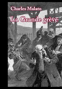 La Grande grève - Charles Malato - E-Book