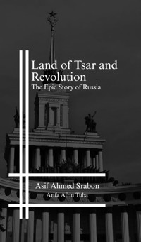 Land of Tsar and Revolution - Ahmed Amjad - E-Book