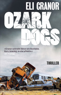 Ozark Dogs - Eli Cranor - E-Book