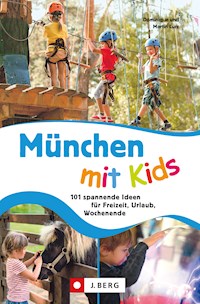 München mit Kids - Dominique Lurz - E-Book