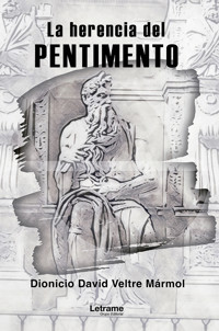 La herencia del Pentimento - Dionicio David Veltre Mármol - E-Book