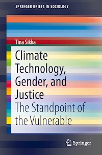 Climate Technology, Gender, and Justice - Tina Sikka - E-Book