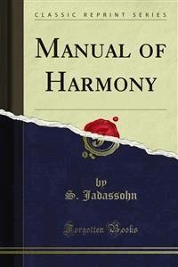 Manual of Harmony - S. Jadassohn - E-Book