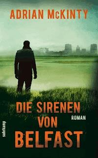 Die Sirenen von Belfast - Adrian McKinty - E-Book