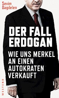 Der Fall Erdogan - Sevim Dagdelen - E-Book