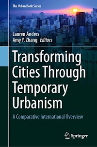 Transforming Cities Through Temporary Urbanism -  - E-Book