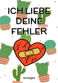 Ich liebe deine Fehler - Perry Payne - E-Book