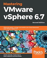 Mastering VMware vSphere 6.7 - Martin Gavanda - E-Book